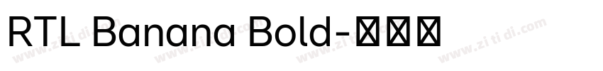 RTL Banana Bold字体转换
